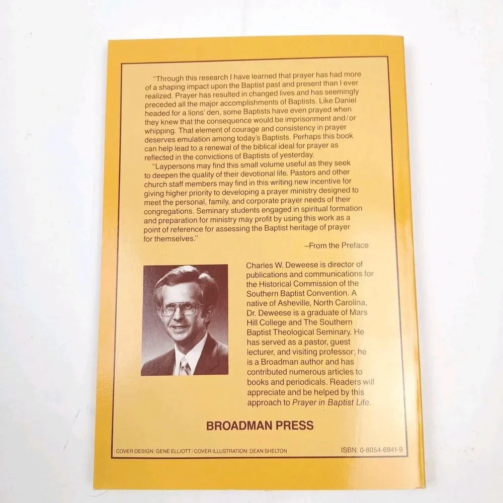 PRAYER IN BAPTIST LIFE By Charles W. Deweese PB